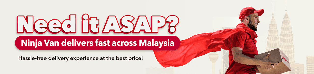 Ninja van hassle free and fast delivery across Malaysia