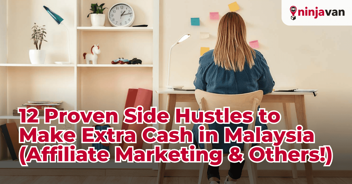 10 Proven Side Hustles to Make Extra Cash in Malaysia (Affiliate Marketing & Others!)