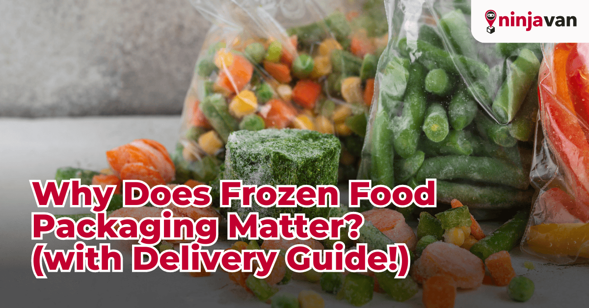 Why Does Frozen Food Packaging Matter? (with Delivery Guide!)