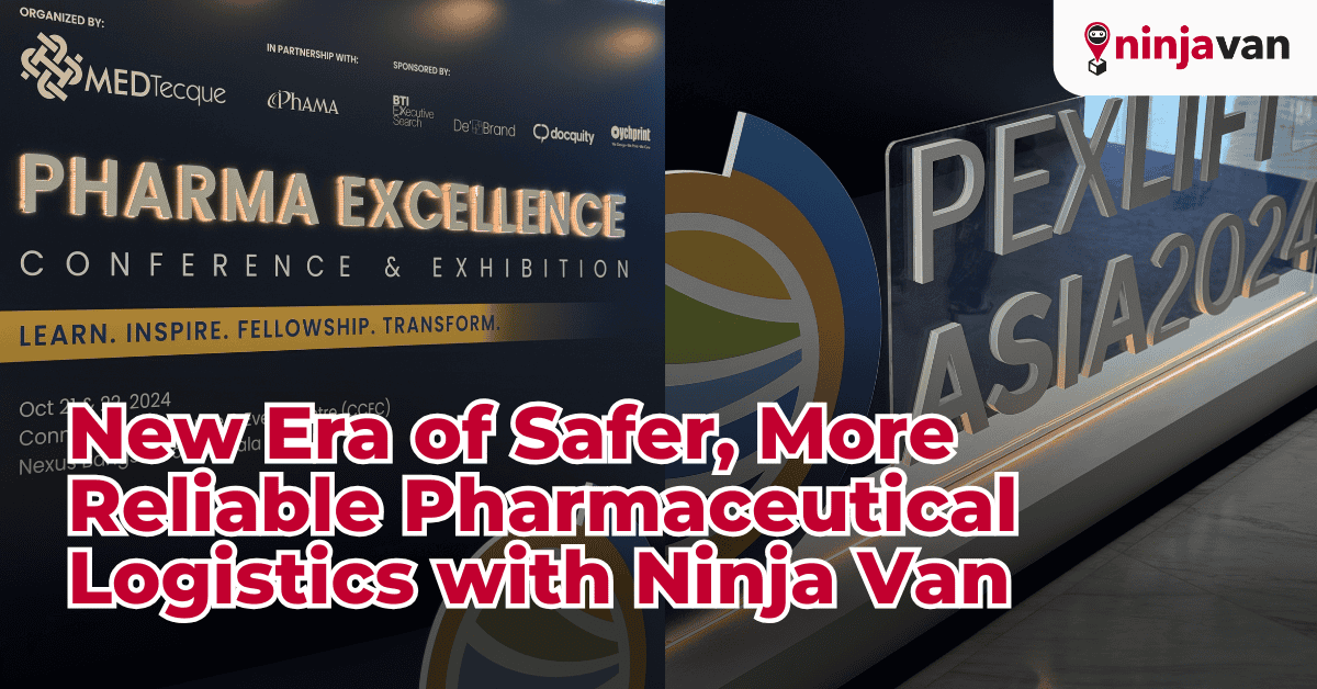 Pharmaceutical Logistics in Malaysia: A New Era of Safer, More Reliable Solutions with Ninja Van