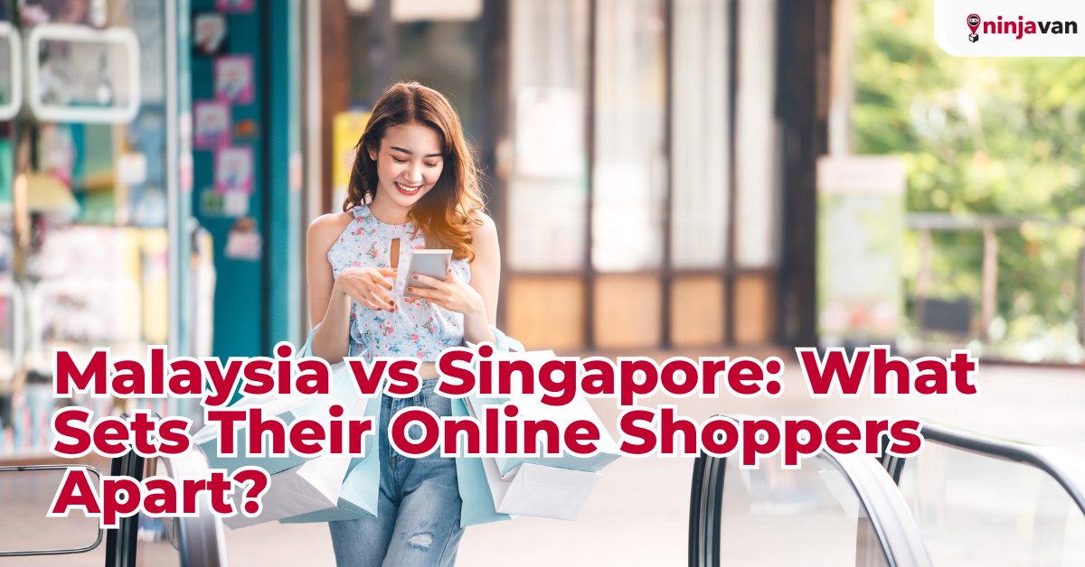 Malaysia vs Singapore What Sets Their Online Shoppers Apart