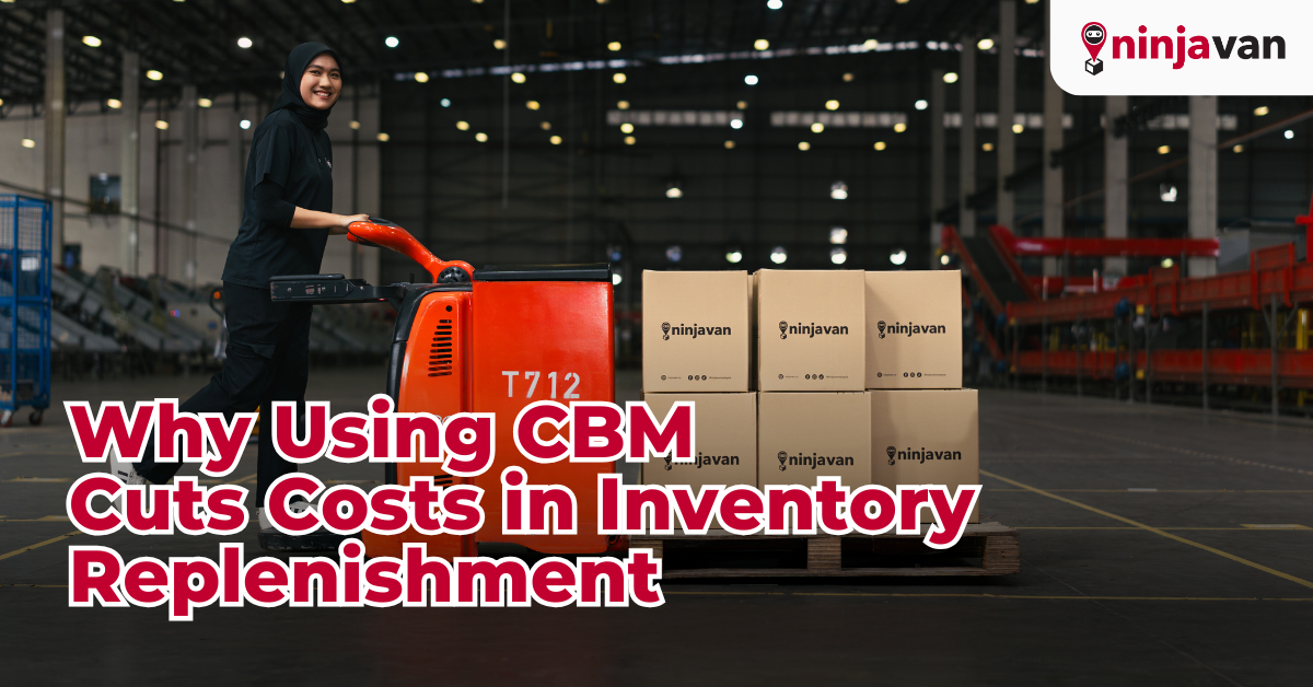 Why Using CBM Cuts Costs in Inventory Replenishment