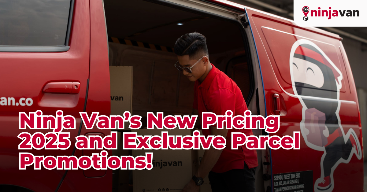 Ninja Van’s New Pricing 2025 and Exclusive Parcel Promotions!