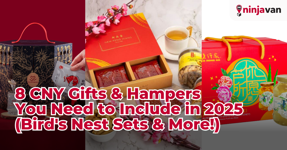 8 CNY Gifts & Hampers You Need to Include in 2025