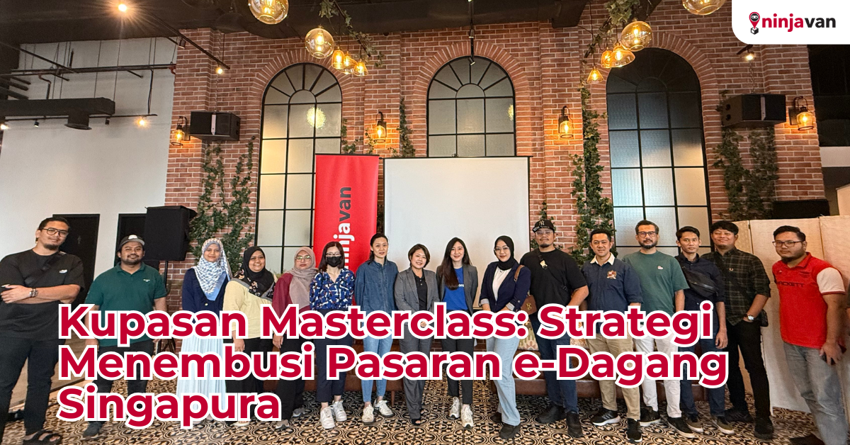 Kupasan Masterclass Strategi Menembusi Pasaran e-Dagang Singapura