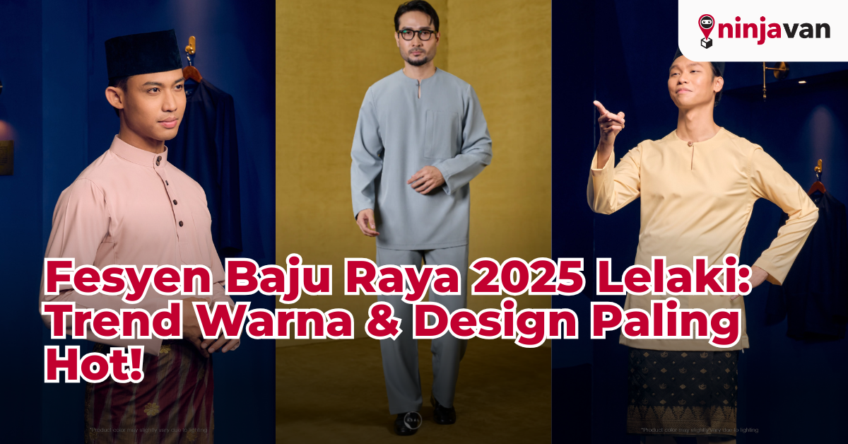 Fesyen Baju Raya 2025 Lelaki Trend Warna & Design Paling Hot!