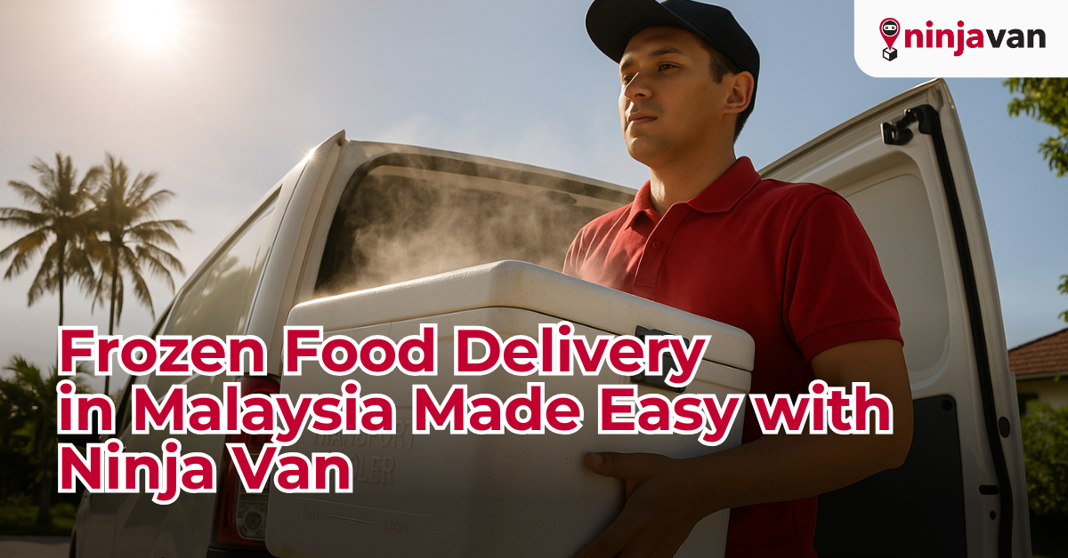 Frozen Food Delivery in Malaysia Made Easy with Ninja Van