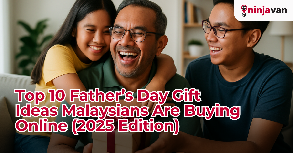 Top 10 Father’s Day Gift Ideas Malaysians Are Buying Online (2025 Edition)