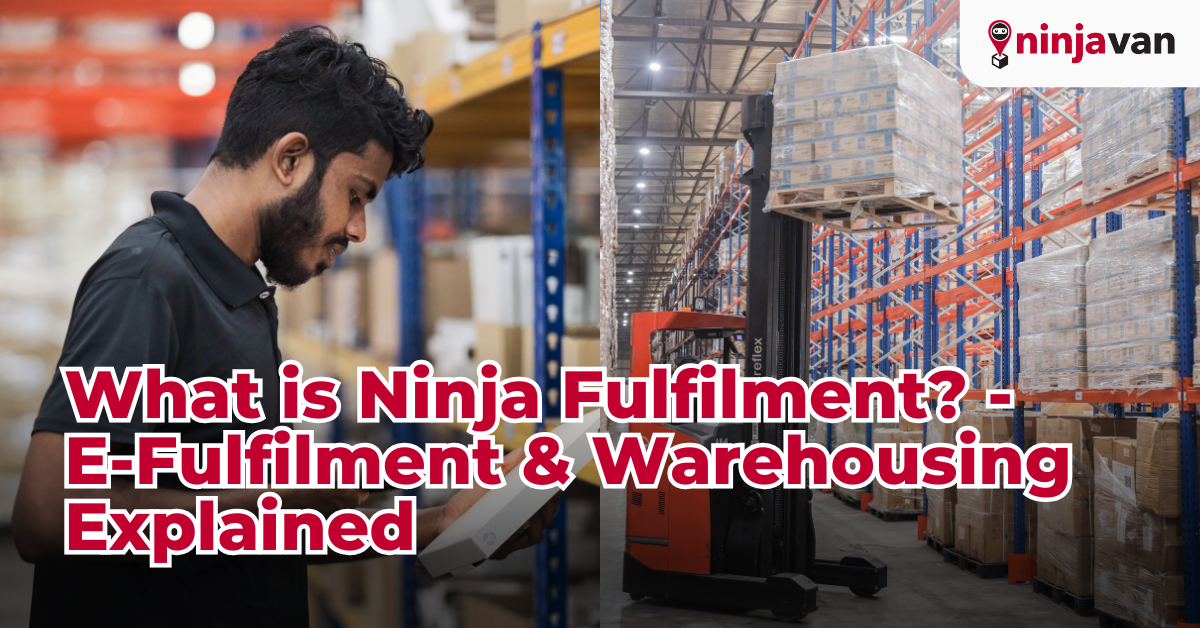 What is Ninja Fulfilment - E-Fulfilment & Warehousing Explained