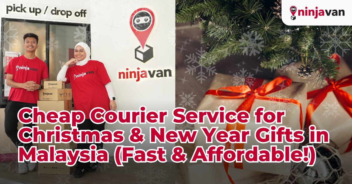 Cheap Courier Service for Christmas & New Year Gifts in Malaysia (Fast & Affordable!)
