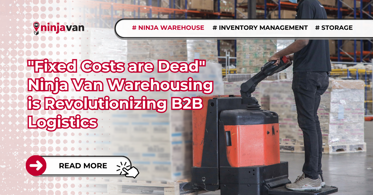 Fixed Costs are Dead - Ninja Van Warehousing is Revolutionizing B2B Logistics