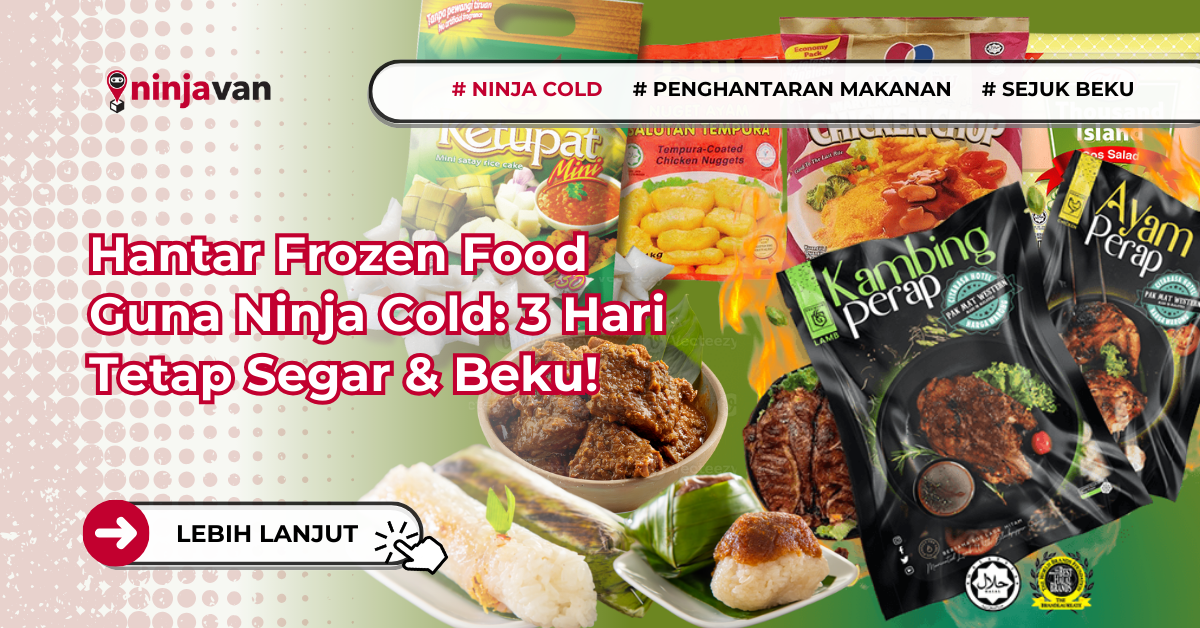 Hantar Frozen Food Guna Ninja Cold 3 Hari Tetap Segar & Beku!