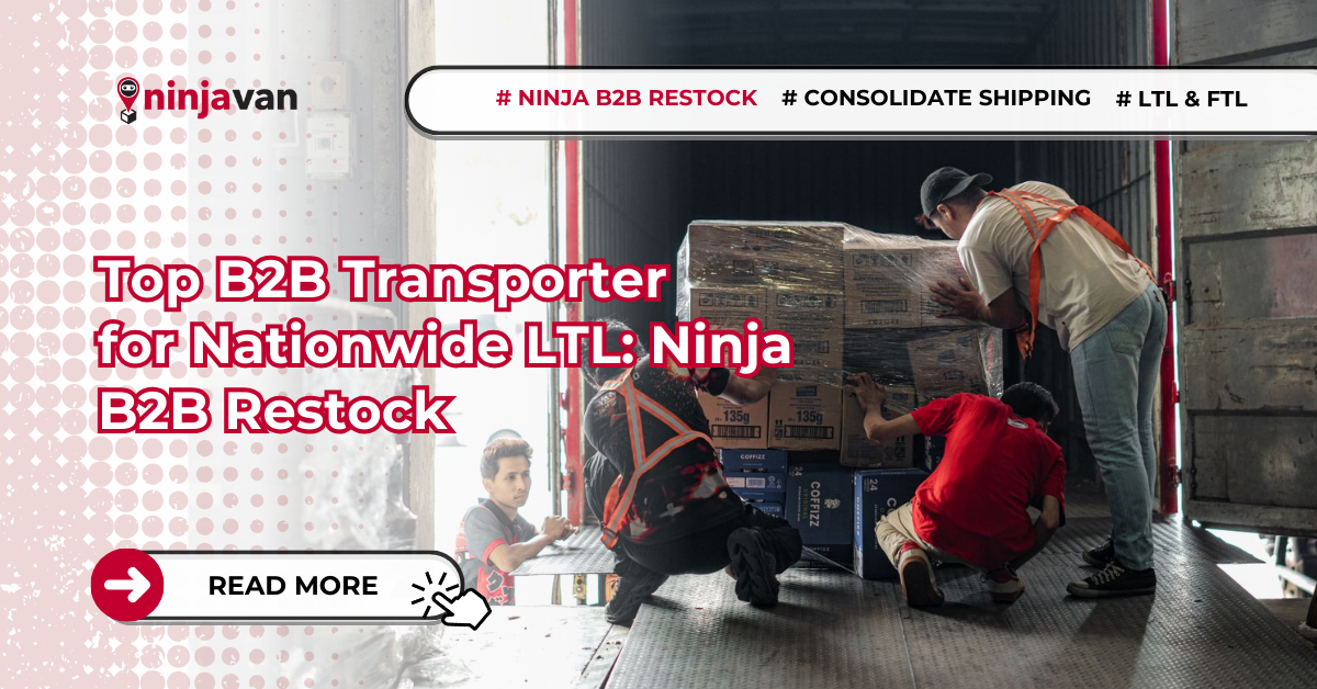 Top B2B Transporter for Nationwide LTL Ninja Van B2B Restock