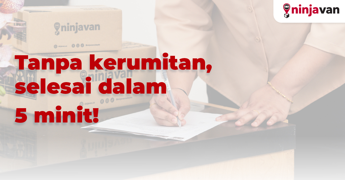mudah betul hantar barang antarabangsa dengan ninja van, tanpa sebarang proses kastam dan borang rumit