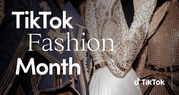 Tiktok Fashion Month